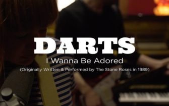 In The Studio With Darts Covering The Stone Roses Classic ‘I Wanna Be Adored’
